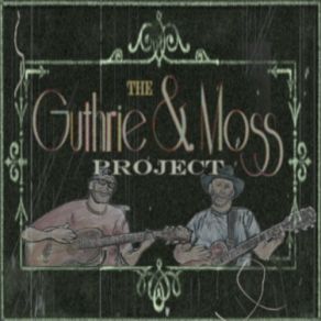 Download track Dreams Really Do Come True Guthrie, Moss Project