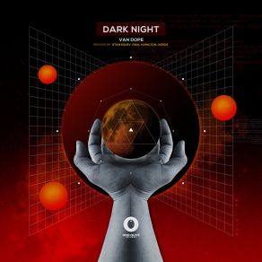 Download track Dark Night (2021 Re-Work) Van Dope