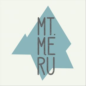 Download track The Exit Signs Mt. Meru