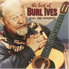 Download track I Know An Old Lady Burl Ives