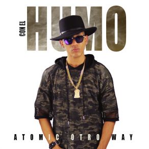 Download track El Humo Atomic Otro Way