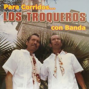 Download track El Hijo Desobediente Los Troqueros