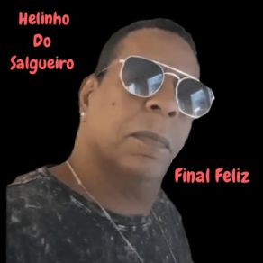 Download track QUERO O MEU MUNDO DE NOVO Helinho Do Salgueiro