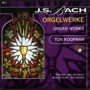 Download track Fantasie & Fuge G-Moll / G Minor, BWV 542 Johann Sebastian Bach, Ton Koopman