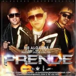 Download track Prende Julio Voltio, MB Alqaeda, Pacho El AntiFeka