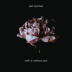 Download track Deep In Your Love Sam Burman