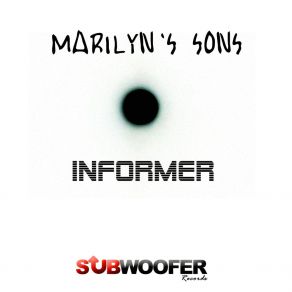 Download track Informer Marilyn's Sons