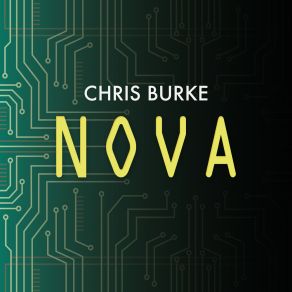 Download track Nova (Extended Mix) Chris Burke