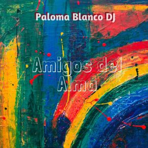 Download track Amigos Del Alma DJ Blanco