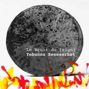 Download track Cheveux Dans Le Vent Yebunna Seneserhat