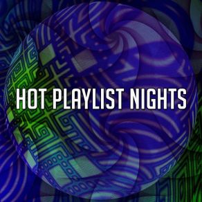 Download track Party All Night Playlist DJs