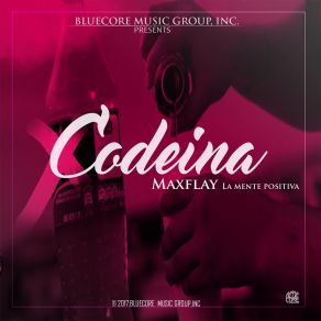 Download track Codeína Maxflay La Mente Positiva