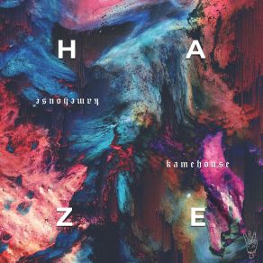 Download track Haze Kamehouse