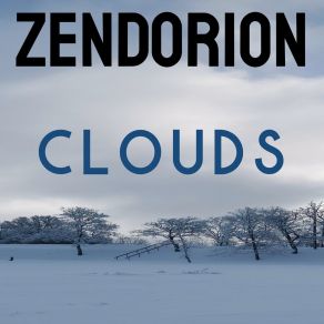 Download track Clouds (Remix) ZendorionRemix