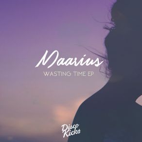 Download track Wasting Time (Original Mix) Maarius