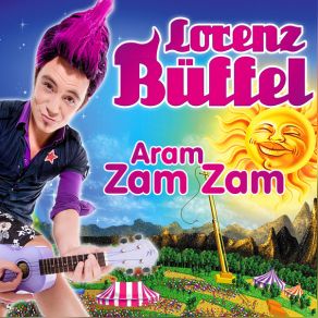 Download track Aram Zam Zam Lorenz Büffel