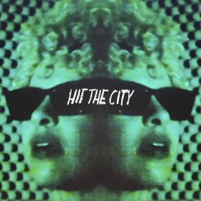 Download track Hit The City Slang