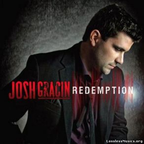 Download track Long Way To Go Josh Gracin