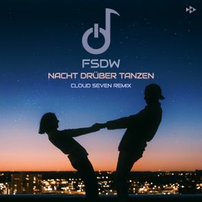 Download track Nacht Drüber Tanzen (Cloud Seven Extended Remix) FsdwCloud Seven