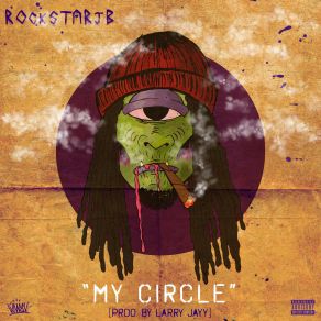 Download track My Circle Rockstar Jb