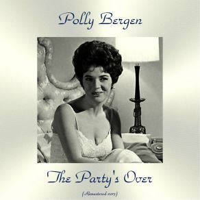 Download track Make The Man Love Me (Remastered 2017) Polly Bergen