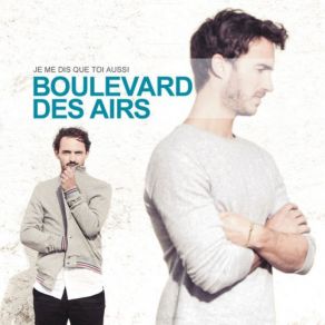 Download track Ne Me Deteste Pas Boulevard Des Airs