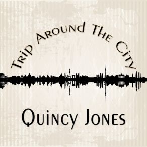 Download track I Remember Clifford Quincy Jones