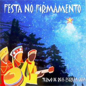 Download track Natal Chegou Terno E Reis Estrela Guia