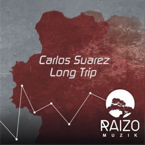 Download track Long Trip Carlos Suarez