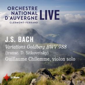 Download track Variations Goldberg, BWV 988: No. 15, Variation 14 (Arr. By Dmitri Sitkovetsky) Guillaume Chilemme, Orchestre National D'Auvergne