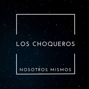 Download track La Saeta Los Choqueros