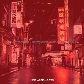 Download track Luxurious Backdrops For Happy Hour Bar Jazz Beats