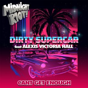 Download track Can't Get Enough (Radio Edit) Alexis Victoria Hall