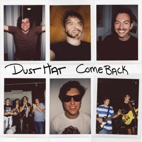 Download track (Had To Run Away To) Come Back Dust Hat