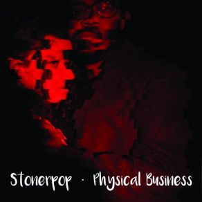 Download track Physical Business Stonerpop