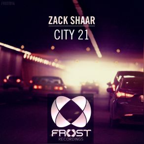 Download track City 21 (Original Mix) Zack Shaar