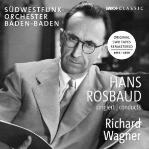 Download track Tannhäuser, WWV 70 Overture Sinfonieorchester Des Südwestfunks, Hans Rosbaud