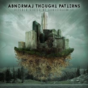 Download track Distortions Of Perception Abnormal Thought Patterns