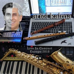 Download track Arranged Chaos (Live In Concert Europe 2018) Ariel Kalma