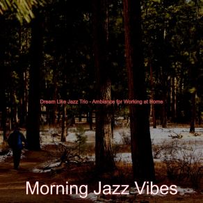 Download track Friendly Ambience For Quiet Mornings Morning Jazz Vibes