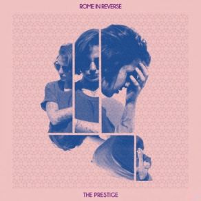 Download track The Prestige Rome In Reverse