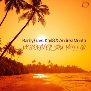 Download track Wherever You Will Go (BlackBonez Remix Edit) Andrea Monta