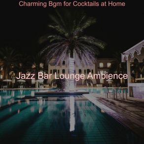 Download track Trio Jazz Soundtrack For Cocktail Bars Jazz Bar Lounge Ambience