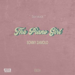 Download track The Piano Girl (Original Mix) Sonny Zamolo