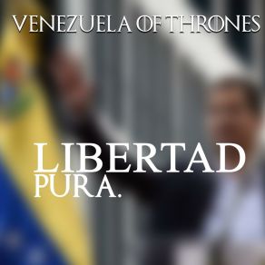 Download track Nuestro Pueblo Venezuela Of Thrones