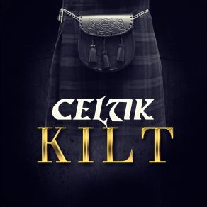 Download track Kilt Celtik