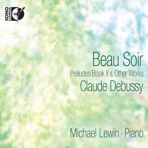 Download track Preludes, Book 2: No. 7. La Terrasse Des Audiences Du Clair De Lune Michael Lewin