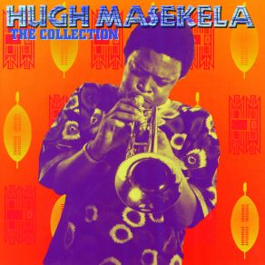 Download track Johannesburg Hi-Lite Jive (Instrumental) Hugh MasekelaHugh Masekela & The Union Of South Africa, The Union Of South Africa