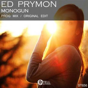 Download track Monogun (Original Mix) Ed Prymon