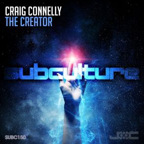 Download track The Creator (Original Mix) Craig Connelly